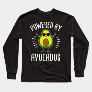 Powered By Avocados Gift For Avocado Lover Long Sleeve T-Shirt